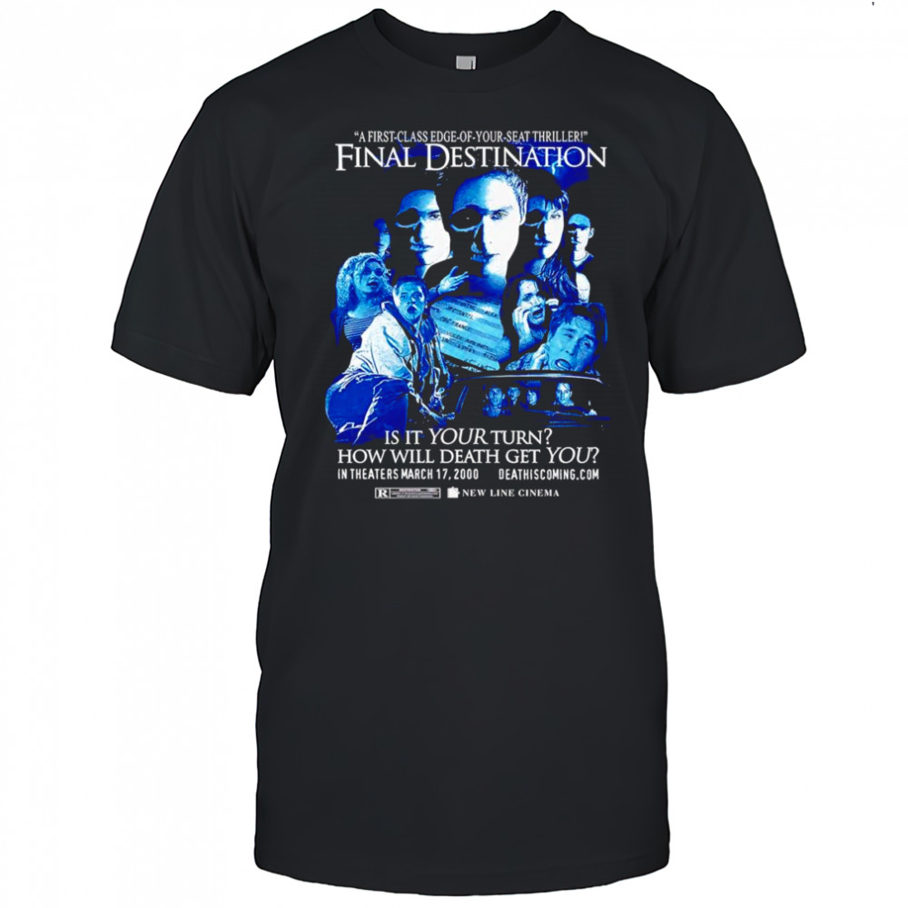 Final Destination is it your turn how will death get you shirt