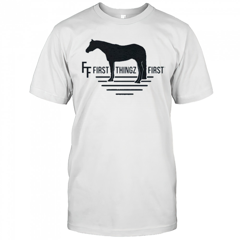 First Thingz First Horse T-Shirt