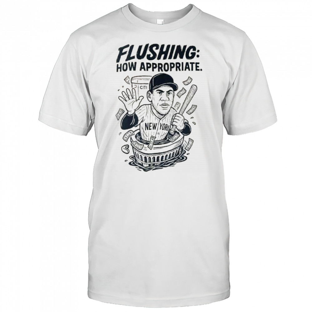 Flushing how appropriate Juan Soto New York baseball graphic t-shirt