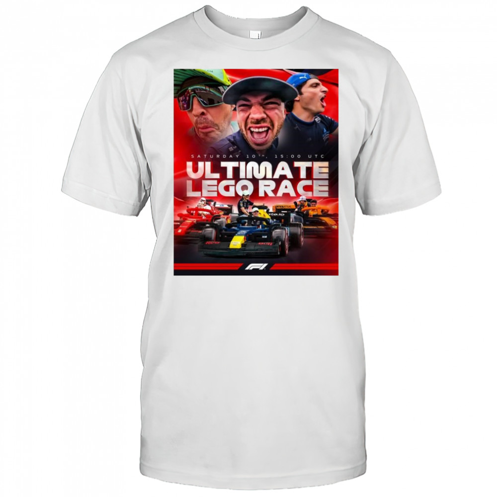 Formula 1 Ultimate Lego Race Saturday 10th 2025 UTC t-shirt