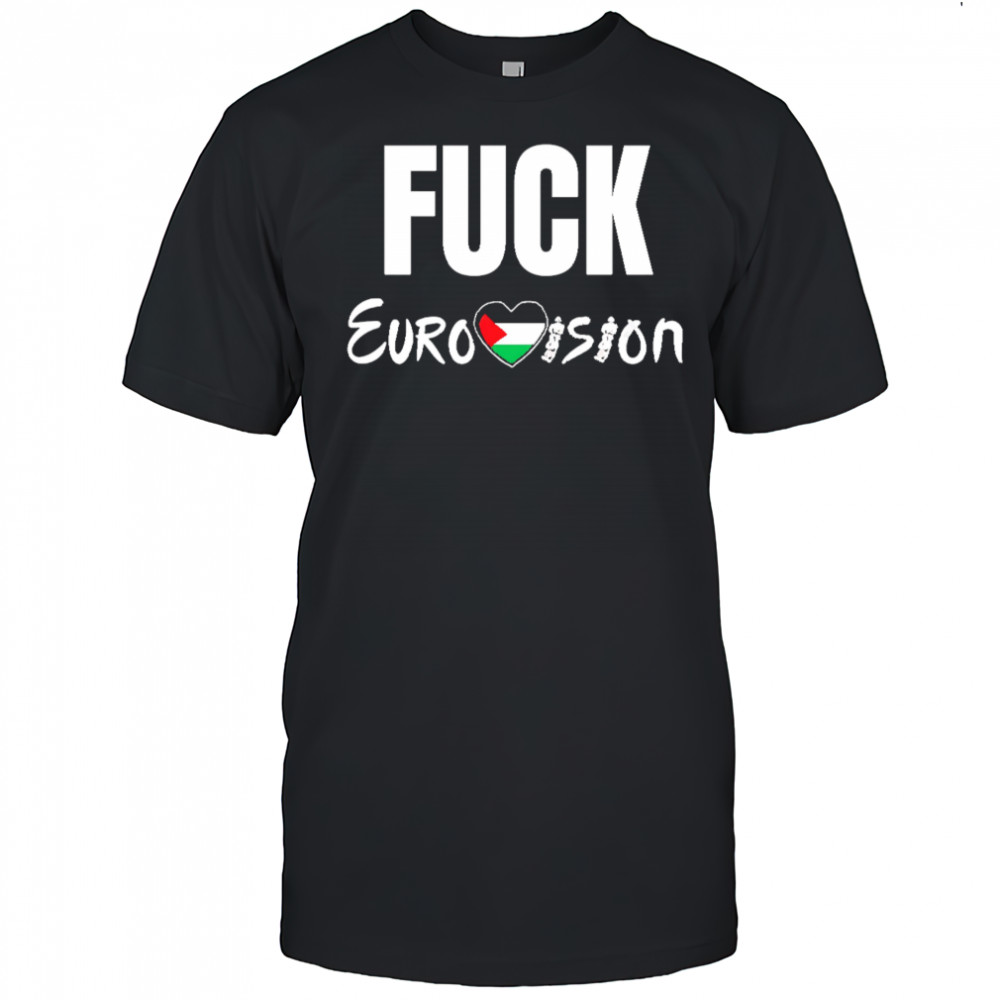 Fuck Eurovision shirt