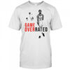Game Overrated basketball shirt