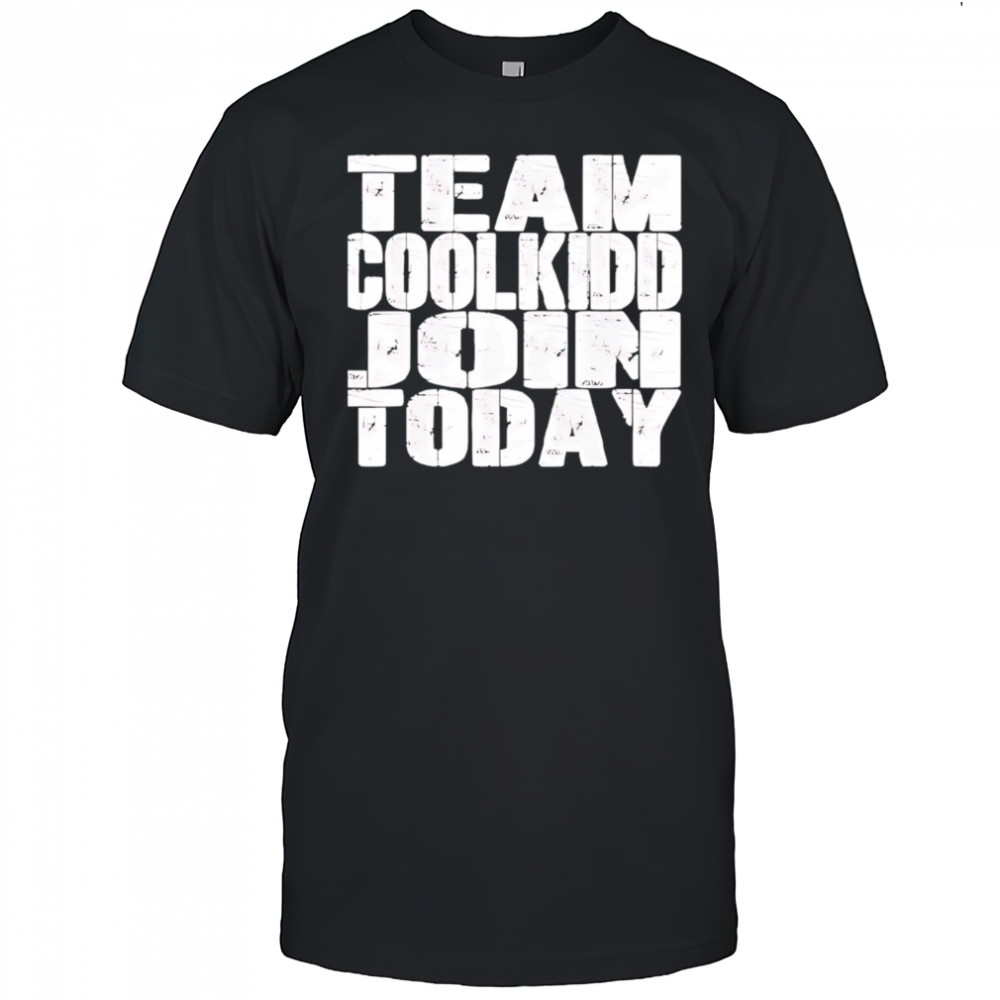 Get your coolkidd squad now shirt