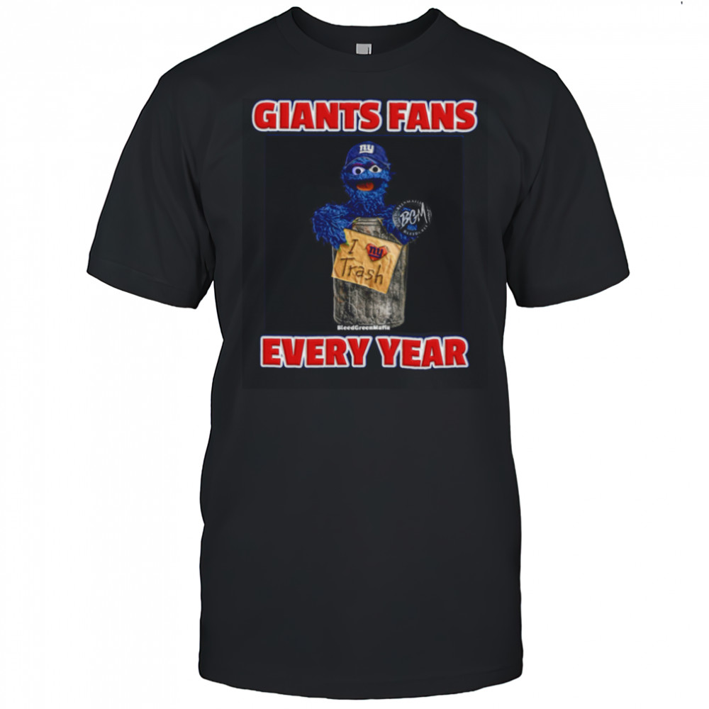Giants Fans Every Year Trash Can Edition T Shirt