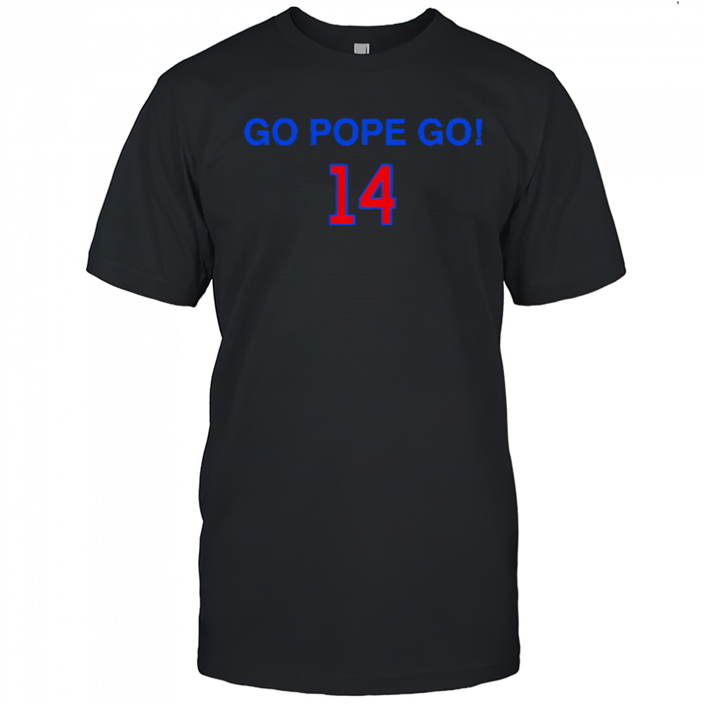 Go Pope Go 14 shirt