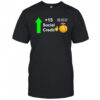 Good Chinese Social Credit Score T-Shirt