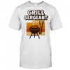 Grill sergeant funny fathers day design shirt
