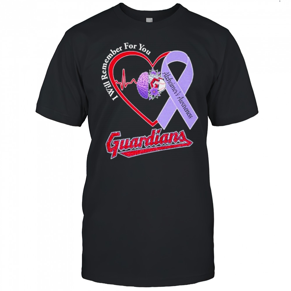 Guardians I Will Remember For You Alzheiner’s Awarness Shirt