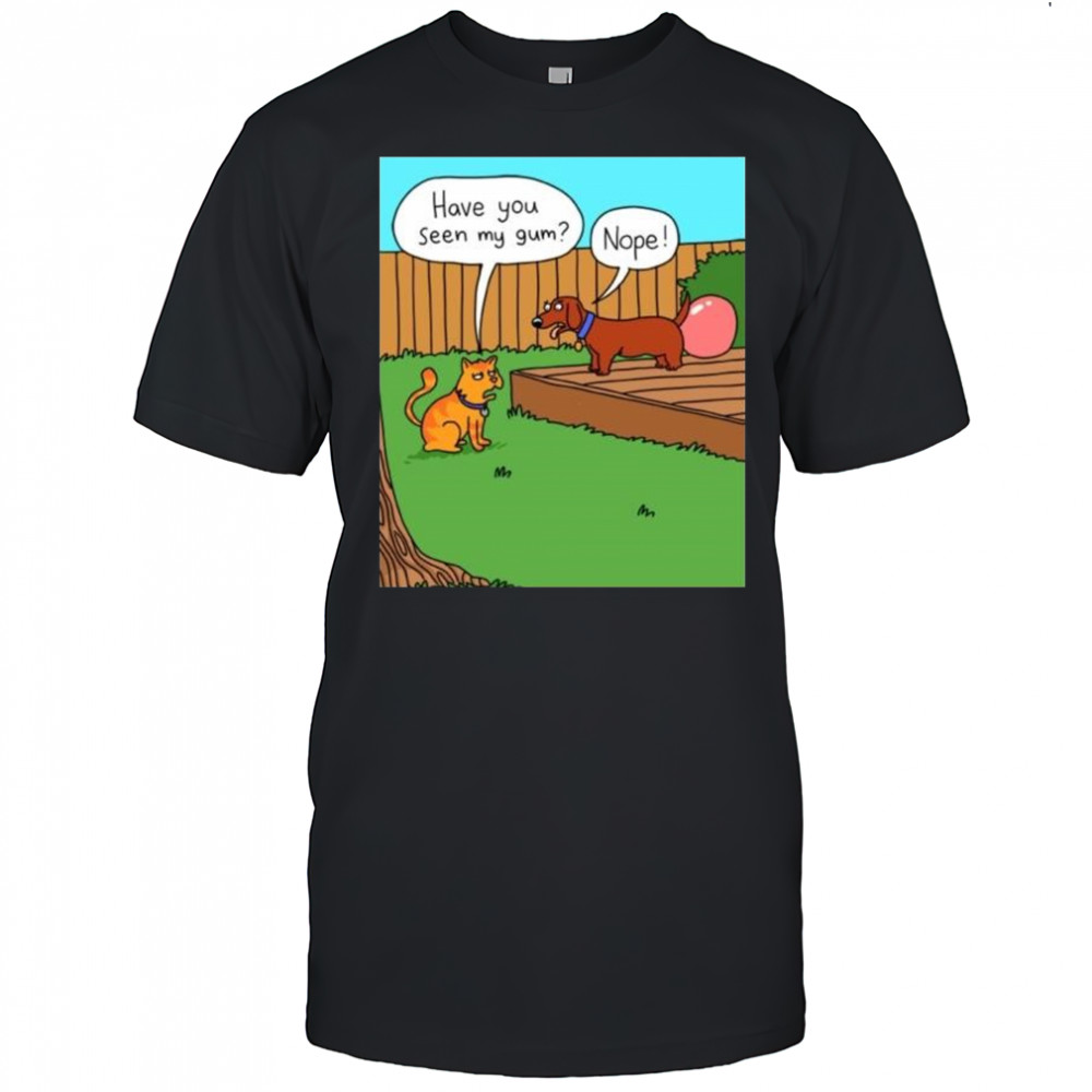 Happy Taco Tuesday Have You Seen My Gum Nope Lady Lawyer t-shirt
