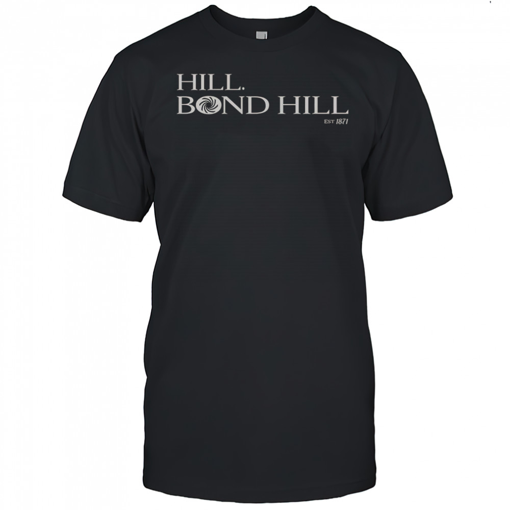 Hill Hond Hill Est 1871 T-Shirt