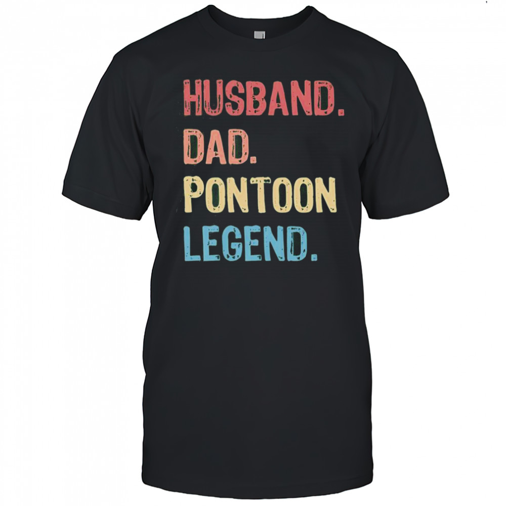 Husband Dad Pontoon Legend T-Shirt