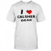 I love Calsher dear shirt