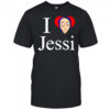 I Love Jessi shirt