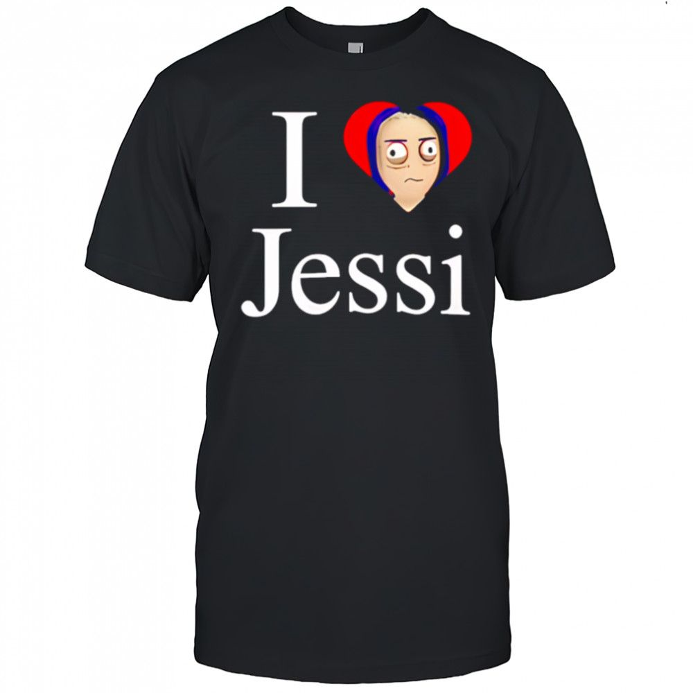 I Love Jessi shirt