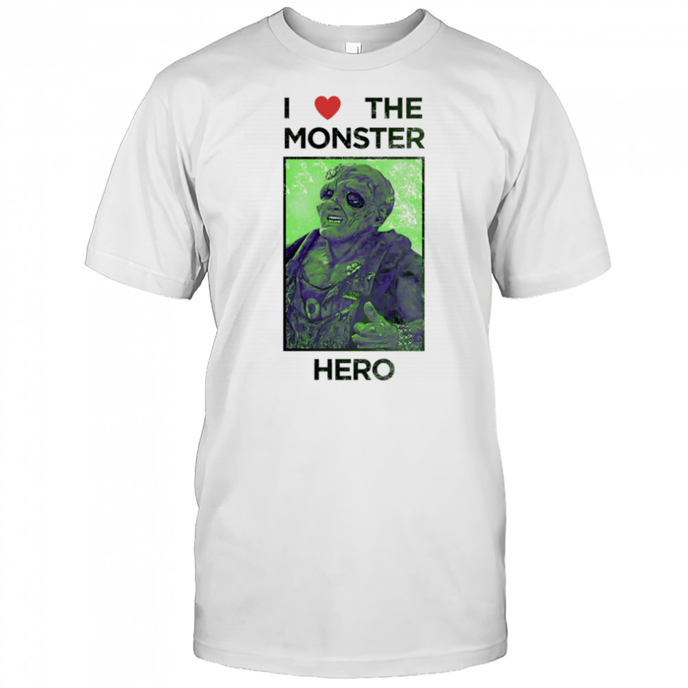 I love the monster hero shirt