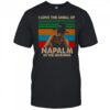 I Love The Smell Of Napalm In The Morning T-Shirt