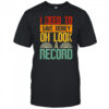 I need to save money oh look a record shirt