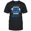 I never imagined I would be a super cool autism mom but here I am Killing it shirt