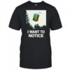 I want to notice shirt