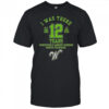 I Was There Worcester’s Longest Running Sports Franchise 12 Years T-Shirt