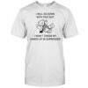 I will go down with this shit I won’t throw my hands up and surrender shirt