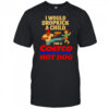 I would dropkick a child for a Costco hotdog shirt