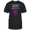 I’m The Reason His Dick Smells Like Monster Energy Drink T-Shirt