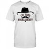 I’m Your Huckleberry shirt