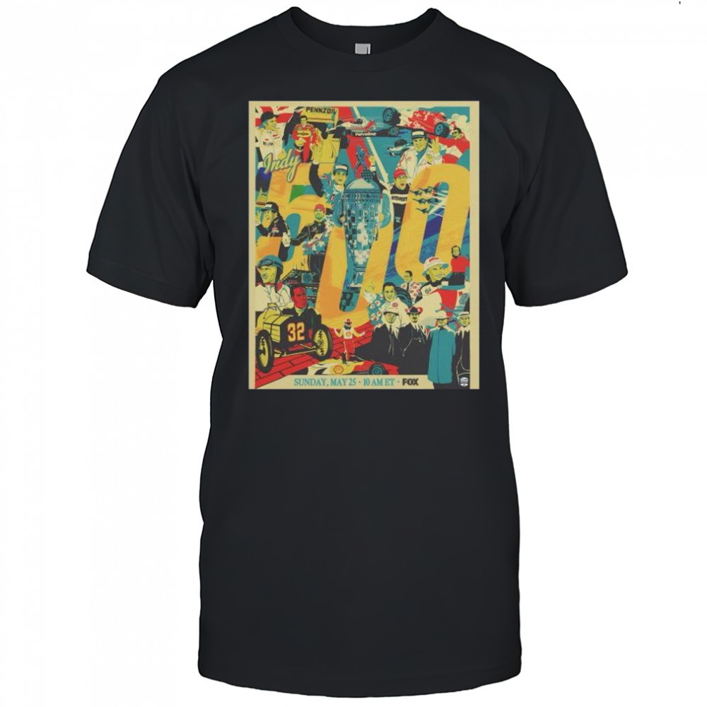 Indy 500 Sunday May 25 2025 Indianapolis Motor Speedway t-shirt