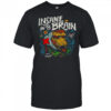 Insane In The Brain Love Vincent T shirts