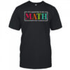 It’s A Good Day To Do Math Teacher Test Day Back To School T-Shirt