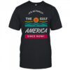 It’s Actually The Gulf Of America Since Now T-Shirt