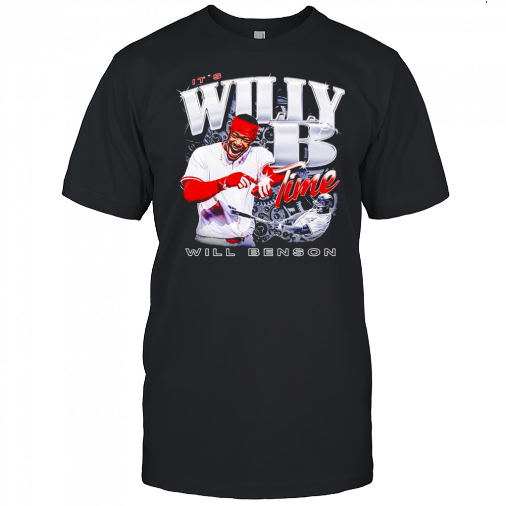 It’s Willy Benson time shirt