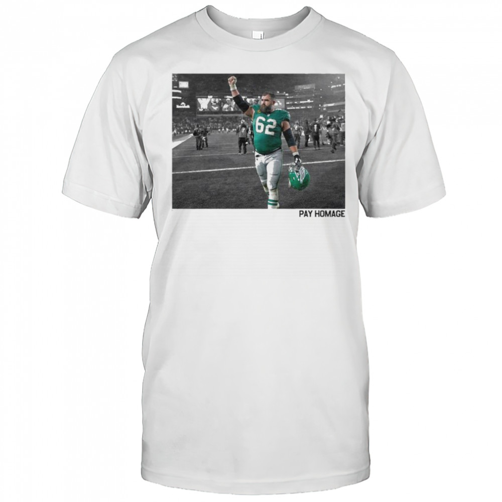 Jason Kelce Pay Homage T-shirt