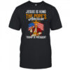 Jesus is king the Pope’s American Trump is President shirt