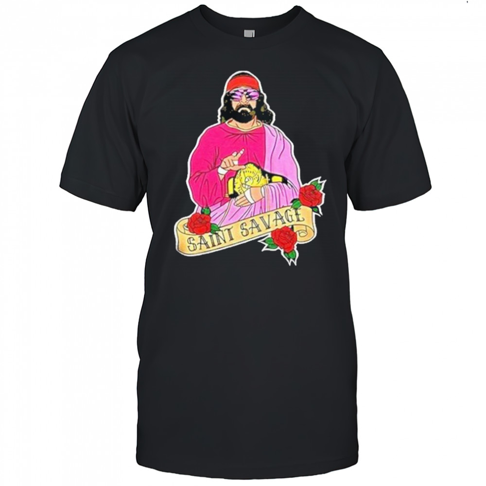 Jesus Saint Savage Shirt