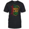 juneteenth 1865 they not like us t shirt