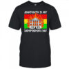 Juneteenth Is My Independence Day Shirt