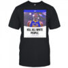 Kill all white people Draymond Green shirt