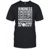 Kindness My Kind Of Day T-Shirt