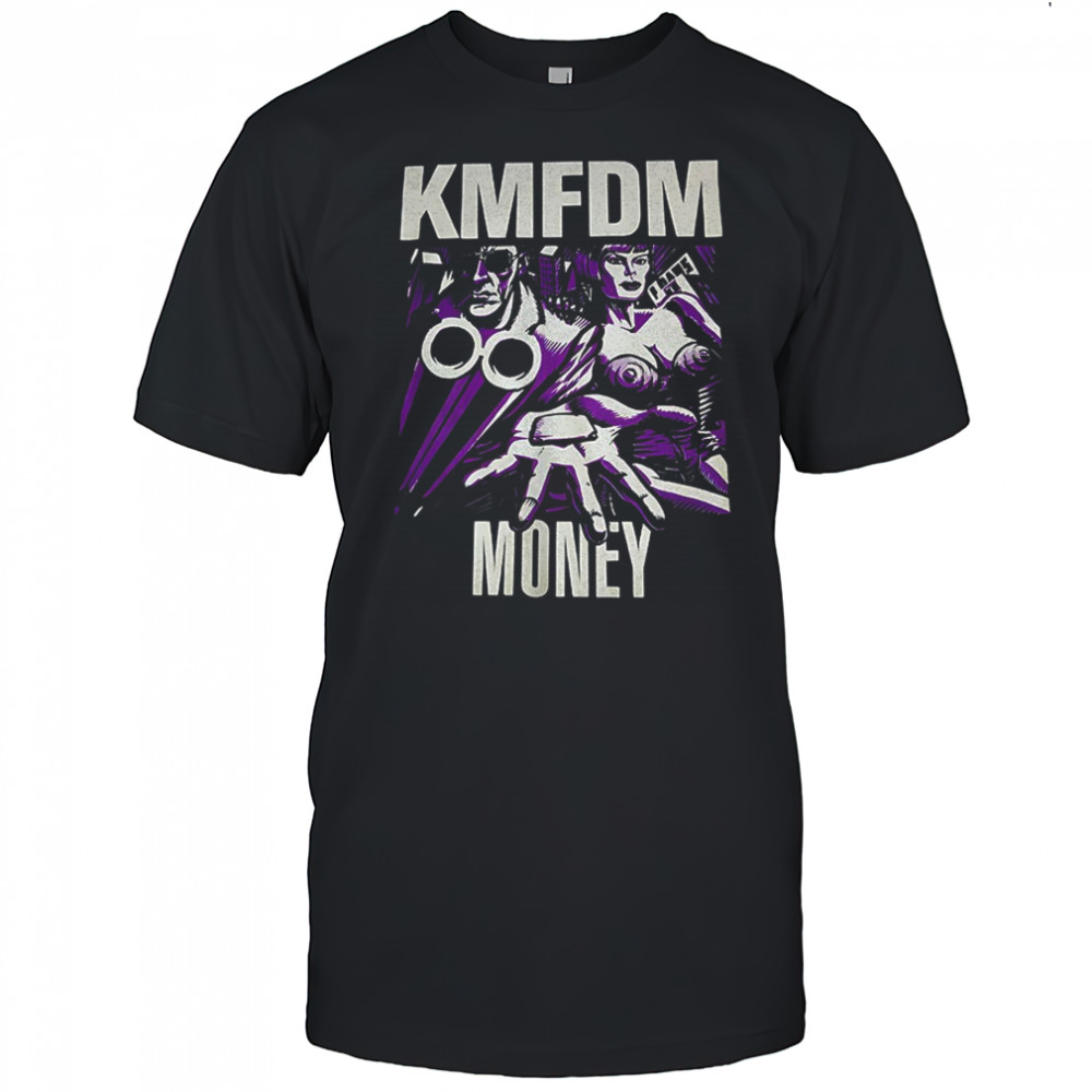 KMFDM money shirt