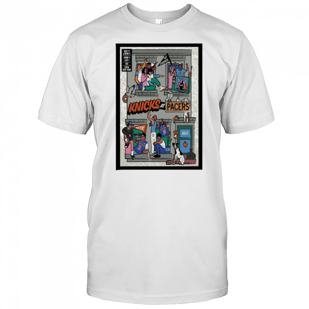 Knicks Vs Pacers May 27 2025 Game 4 Poster shirt