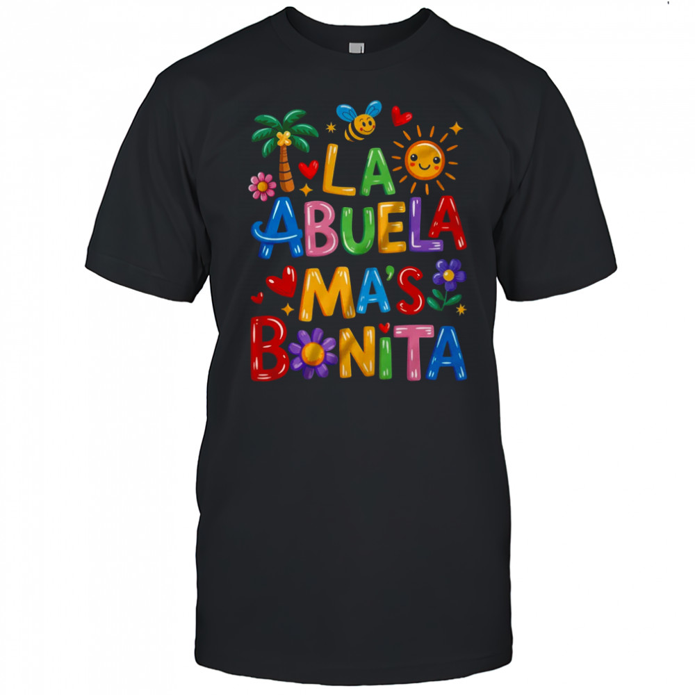 La Abuela Más Bonita Mom Cute Abuela Grandma Mother's Day shirt