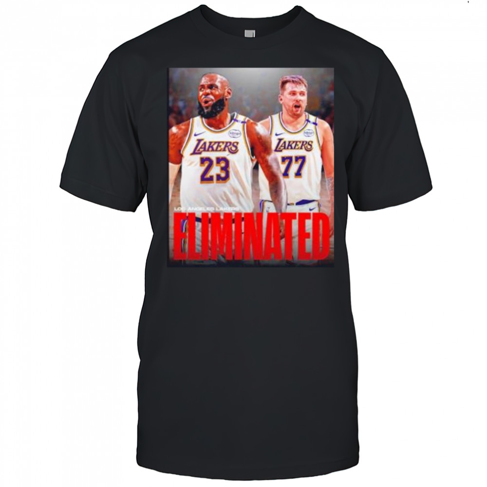 LeBron James and Luka Doncic Los Angeles Lakers eliminated Timberwolves shirt