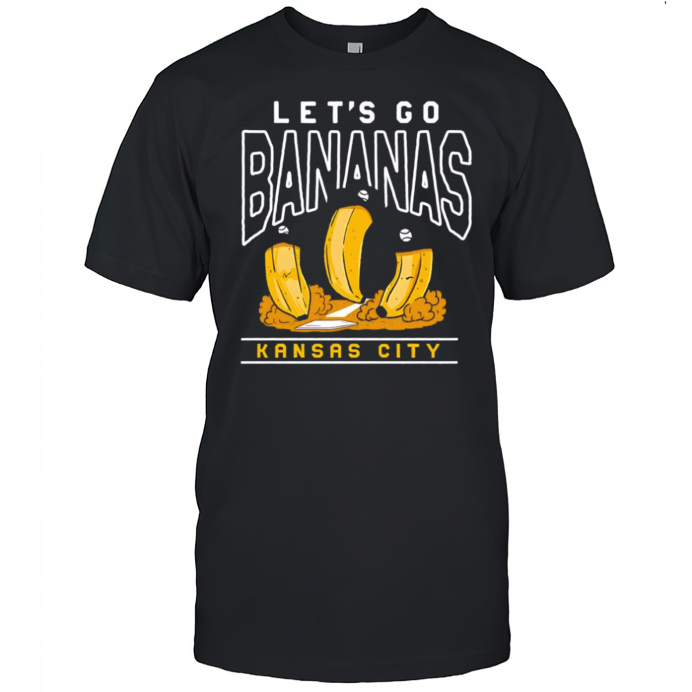 Let’s go bananas Kansas City shirt