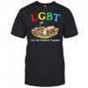 LGBT let’s get breakfast together shirt