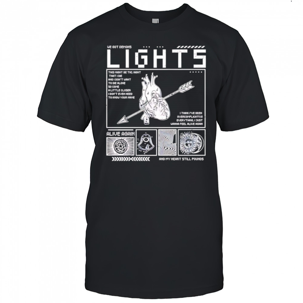 Lights Alive Again lyric shirt