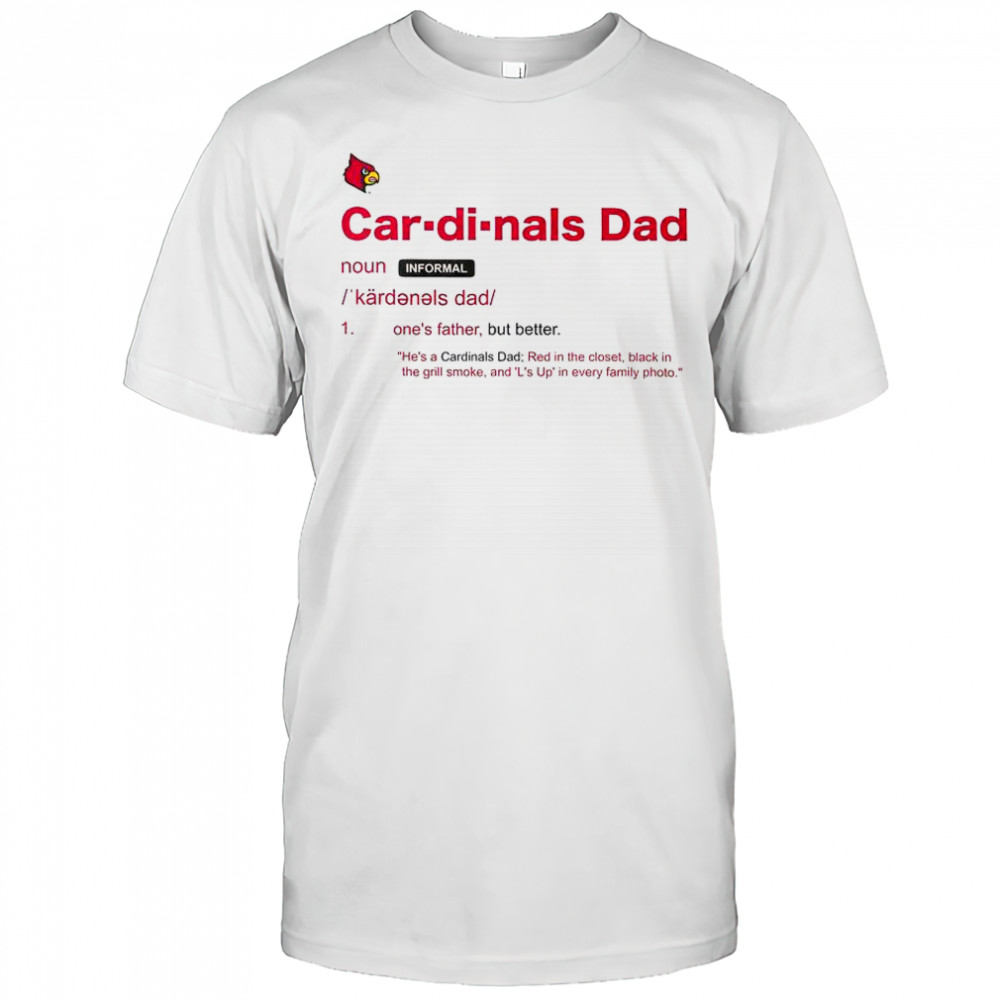Louisville Cardinals Dad Definition T-Shirt