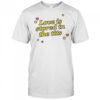 Love Is Stored In The Tits T-shirt
