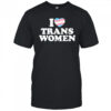 Lozzafox I Love Trans Women Shirt